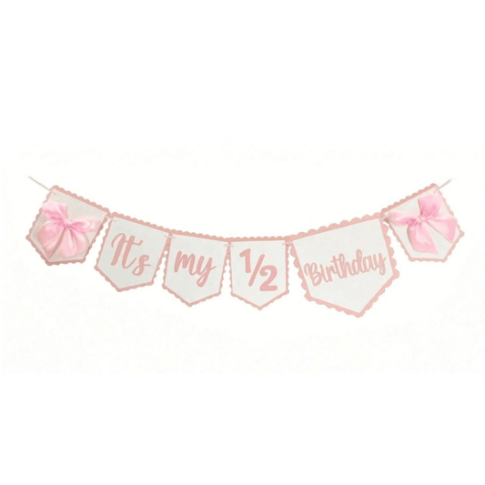 Birthday Banner Half-Way to One